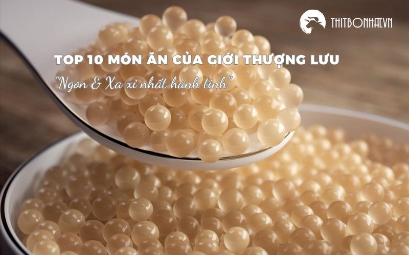 món ăn của giới thượng lưu