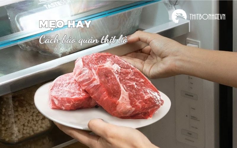 cách bảo quản thịt bò