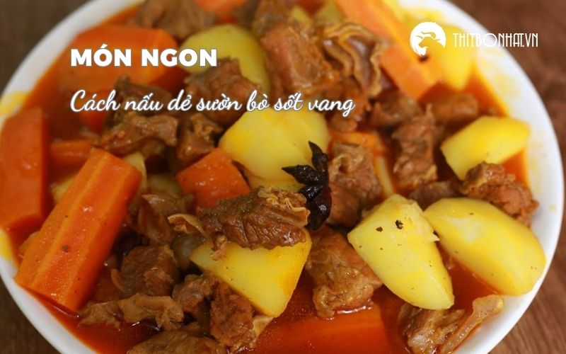 cách nấu dẻ sườn bò sốt vang