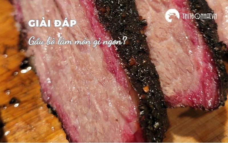 gầu bò làm món gì