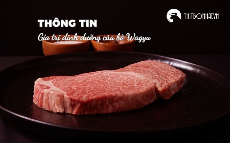 Gía trị dinh dưỡng của bò Wagyu