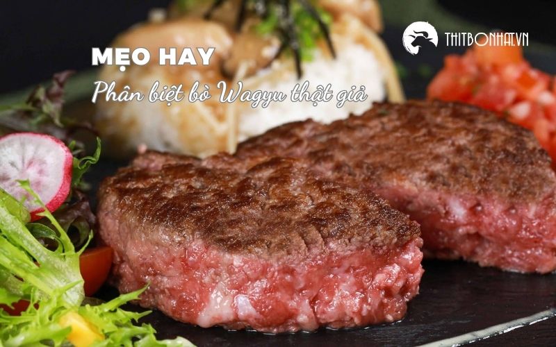 phân biệt bò wagyu thật giả