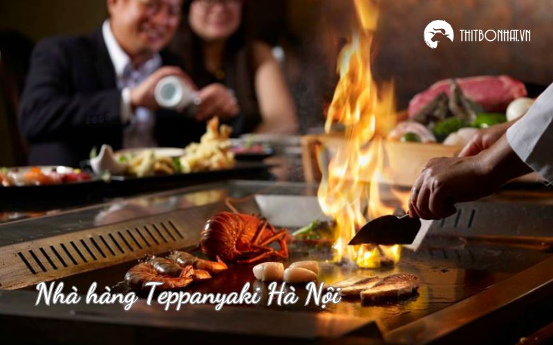 Nhà hàng Teppanyaki Hà Nội